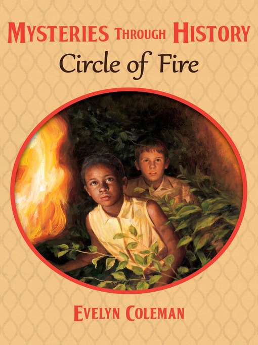 Title details for Circle of Fire by Evelyn Coleman - Available